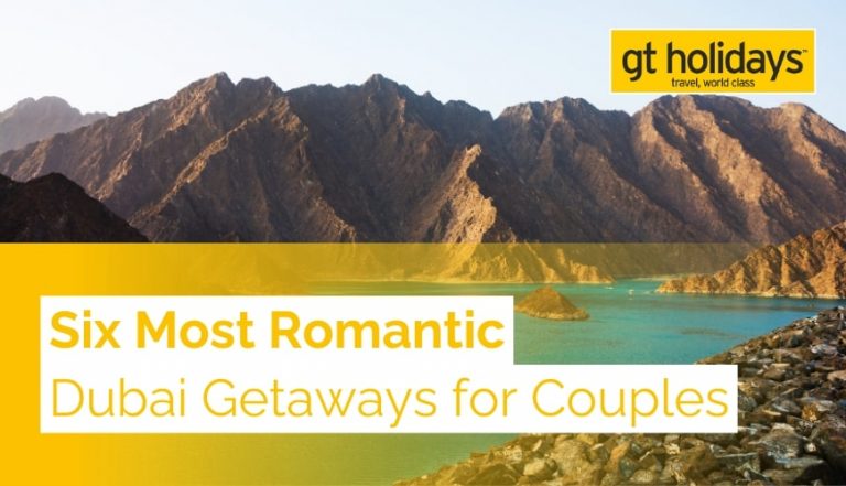 Most Romantic Dubai Getaways For Couples